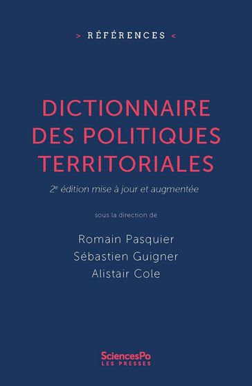 Dictionnaire des politiques territoriales - Alistair Cole - Romain Pasquier - Sébastien Guigner