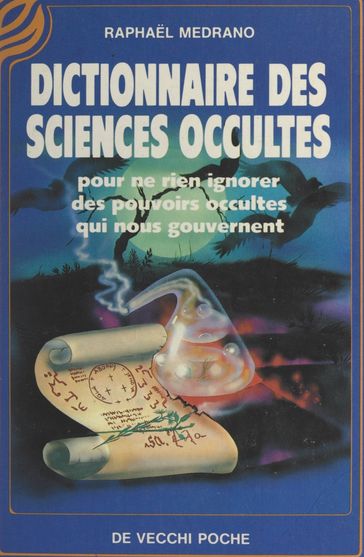 Dictionnaire des sciences occultes - Raphael Medrano