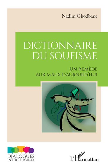 Dictionnaire du soufisme - Nadim Ghodbane