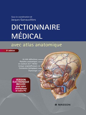 Dictionnaire médical - version - Jacques Quevauvilliers - Abe Fingerhut - Philippe Letonturier - Alexandre Somogyi - Emmanuelle Warnesson