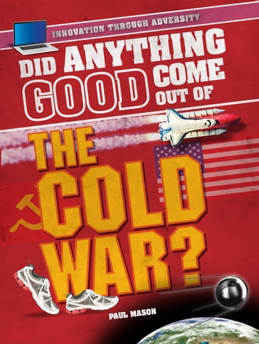 Did Anything Good Come Out of the Cold War? - Paul Mason