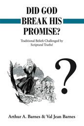 Did God Break His Promise?