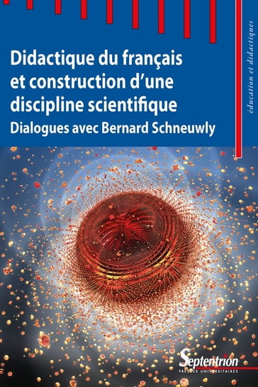 Didactique du français et construction d'une discipline scientifique - Collectif