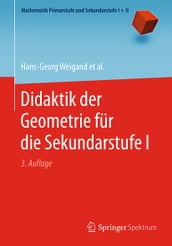 Didaktik der Geometrie für die Sekundarstufe I