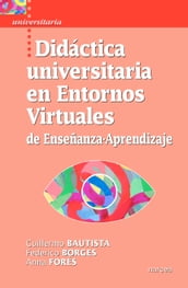Didáctica universitaria en Entornos Virtuales de Enseñanza-Aprendizaje