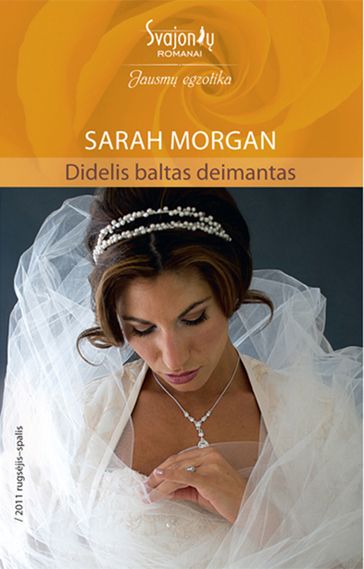 Didelis baltas deimantas - Sarah Morgan
