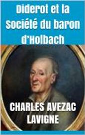 Diderot et la Société du baron d Holbach