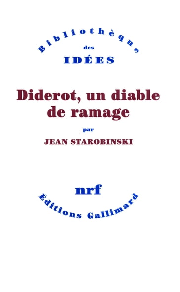 Diderot, un diable de ramage - Jean Starobinski
