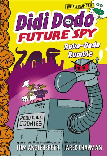 Didi Dodo, Future Spy: Robo-Dodo Rumble - Tom Angleberger - Jared Chapman