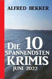 Die 10 spannendsten Krimis Juni 2022