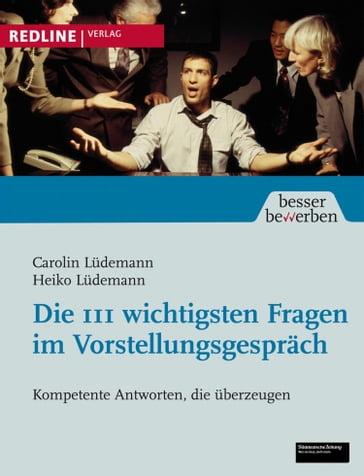 Die 111 wichtigsten Fragen im Vorstellungsgespräch - Carolin Ludemann - Heiko Ludemann