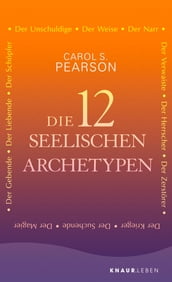 Die 12 seelischen Archetypen