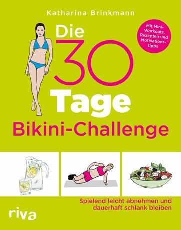 Die 30-Tage-Bikini-Challenge - Katharina Brinkmann