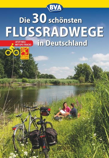 Die 30 schönsten Flussradwege in Deutschland mit GPS-Tracks Download - Oliver Kockskamper