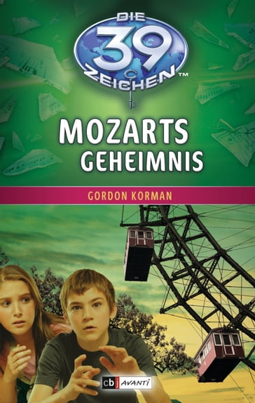 Die 39 Zeichen - Mozarts Geheimnis - Gordon Korman