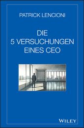 Die 5 Versuchungen eines CEO