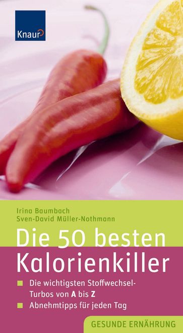 Die 50 besten Kalorienkiller - Irina Baumbach - Sven-David Muller