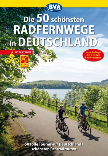 Die 50 schönsten Radfernwege in Deutschland - Oliver Kockskamper
