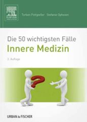 Die 50 wichtigsten Fälle Innere Medizin