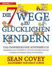 Die 7 Wege zu glucklichen Kindern