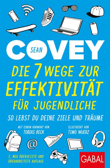 Die 7 Wege zur Effektivität für Jugendliche - Sean Covey