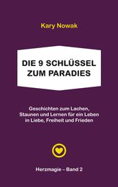 Die 9 Schlüssel zum Paradies