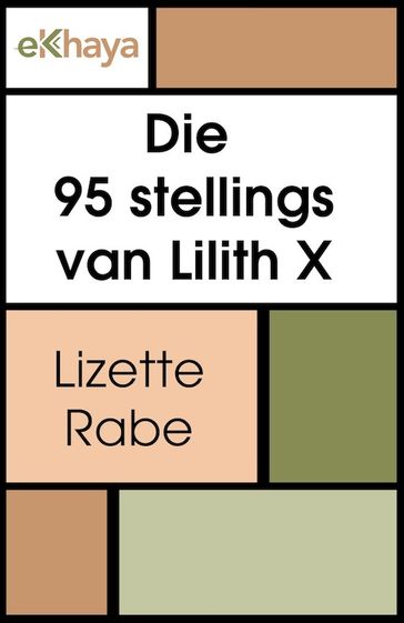 Die 95 stellings van Lilith X - Lizette Rabe