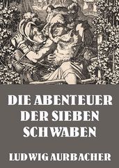 Die Abenteuer der sieben Schwaben