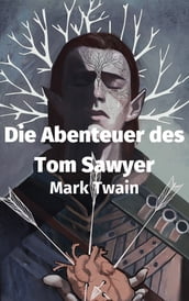 Die Abenteuer des Tom Sawyer