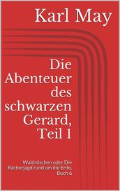 Die Abenteuer des schwarzen Gerard, Teil 1