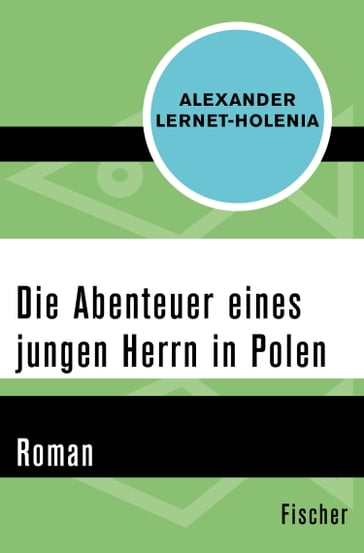 Die Abenteuer eines jungen Herrn in Polen - Alexander Lernet-Holenia
