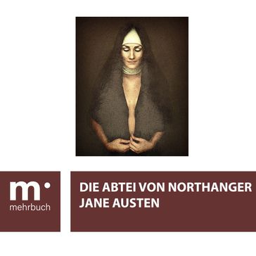 Die Abtei von Northanger - Austen Jane