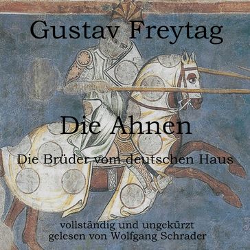 Die Ahnen - Gustav Freytag