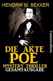 Die Akte Poe: Mystery Thriller: Gesamtausgabe