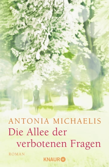 Die Allee der verbotenen Fragen - Antonia Michaelis