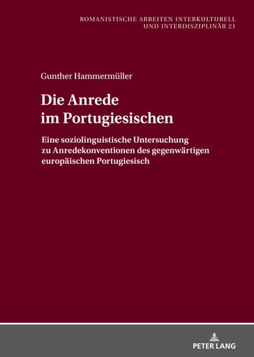 Die Anrede im Portugiesischen - Jurgen Schmidt-Radefeldt - Gunther Hammermuller