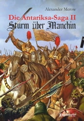 Die Antariksa-Saga II - Sturm über Manchin