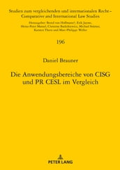 Die Anwendungsbereiche von CISG und PR CESL im Vergleich