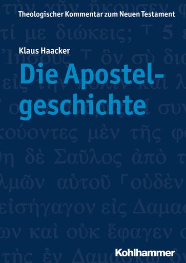 Die Apostelgeschichte - Angelika Strotmann - Ekkehard W. Stegemann - Klaus Haacker - Klaus Wengst - Luise Schottroff