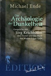 Die Archaologie der Dunkelheit