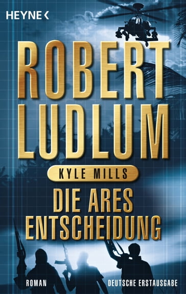 Die Ares-Entscheidung - Robert Ludlum - Kyle Mills
