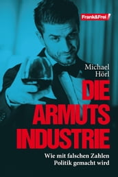 Die Armutsindustrie