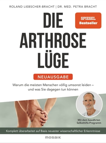 Die Arthrose-Lüge - Neuausgabe - Dr. med. Petra Bracht - Roland Liebscher-Bracht