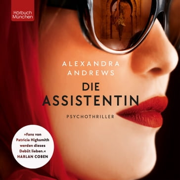 Die Assistentin - Alexandra Andrews