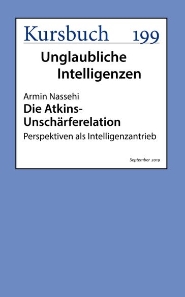 Die Atkins-Unschärferelation - Armin Nassehi