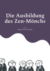 Die Ausbildung des Zen-Mönchs