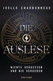 Die Auslese - Nichts vergessen und nie vergeben