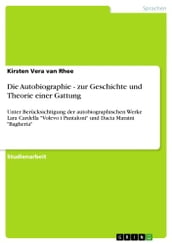 Die Autobiographie - zur Geschichte und Theorie einer Gattung