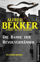 Die Bande der Revolvermänner