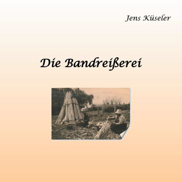 Die Bandreißerei - Jens Kuseler